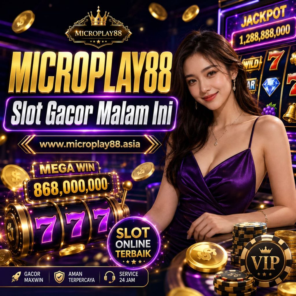 slot gacor malam ini www.microplay88.asia