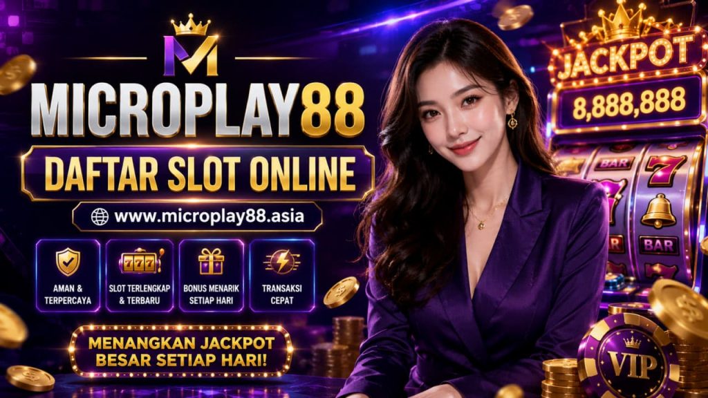 daftar slot online www.microplay88.asia