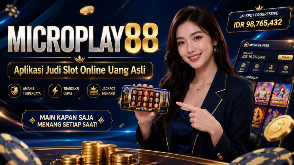 aplikasi judi slot online uang asli www.microplay88.asia